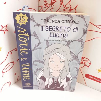 Il segreto di Lucina - Cingoli Lorenza