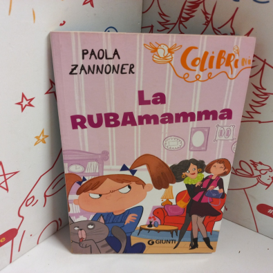 La rubamamma - Zannoner Paola