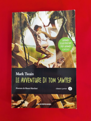 Le avventure di Tom Sawyer. Ediz. illustrata - Twain Mark