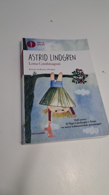 Lotta Combinaguai - Lindgren Astrid