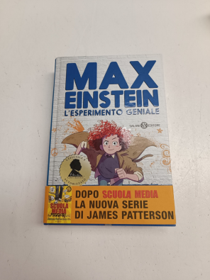 Max Einstein. L'esperimento geniale - Patterson James; Grabenstein Chris