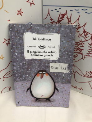 Il pinguino che voleva diventare grande - Tomlinson Jill