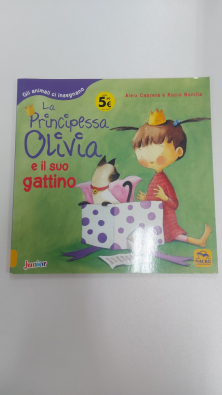 Libro La Principessa Olivia E Il Suo Gattino  