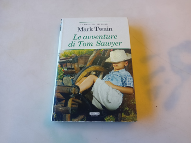 Le avventure di Tom Sawyer. Ediz. integrale. Con Segnalibro - Twain Mark; Esposito E. (cur.)