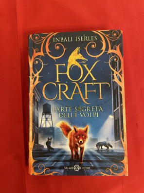 L'arte segreta delle volpi. Foxcraft. Vol. 1 - Iserles Inbali