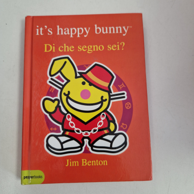Di che segno sei? It's happy bunny - Benton Jim