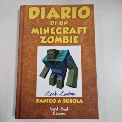 Diario di un Minecraft Zombie. Vol. 5: Panico a scuola - Zack Zombie