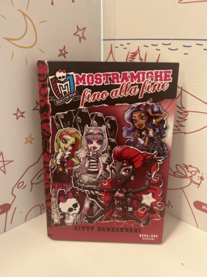 Mostramiche fino alla fine. Monster High. Vol. 4 - Daneshvari Gitty