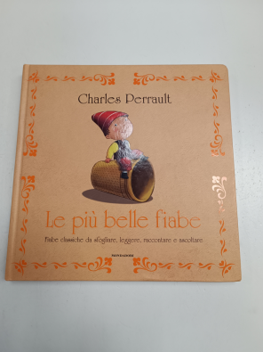 Le più belle fiabe - Perrault Charles