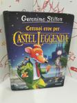 Cercasi eroe per Castel Leggenda - Stilton Geronimo