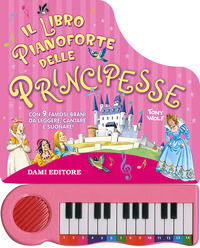 Il libro pianoforte delle principesse - 