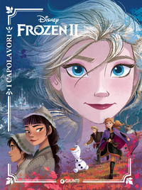 Frozen 2. I capolavori - 