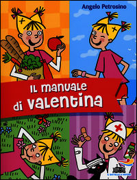 Il manuale di Valentina - Petrosino Angelo
