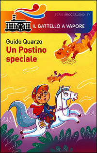 Un postino speciale - Quarzo Guido; Rubino Maurizia