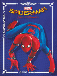 Spider-Man. Homecoming. Ediz. a colori - 
